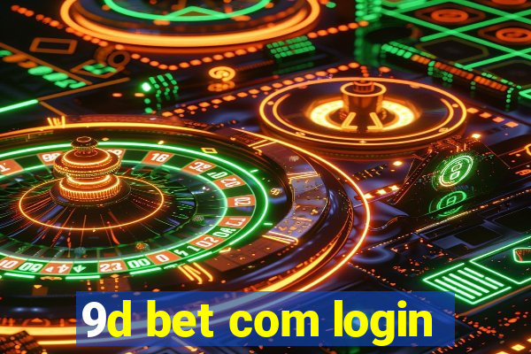 9d bet com login